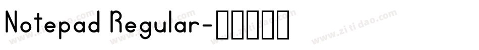 Notepad Regular字体转换